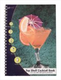 Top Shelf Cocktail Book