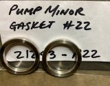 Pump Minor Part: Gasket #22